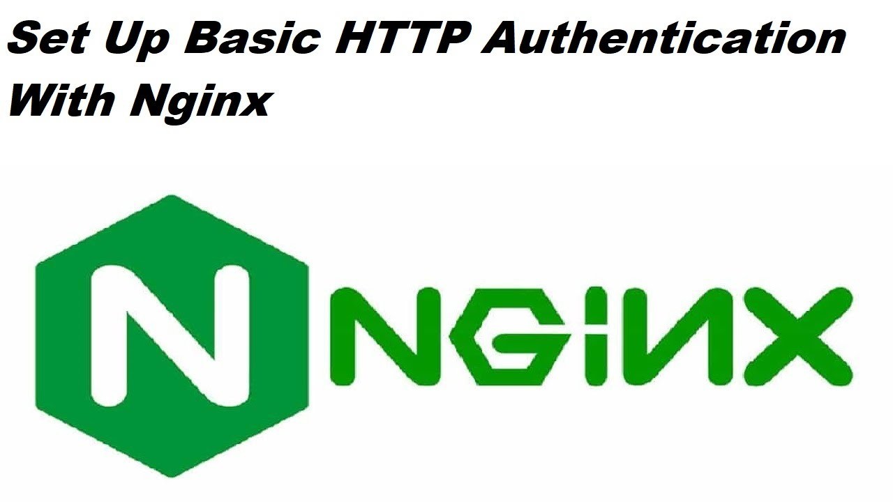 Giới Thiệu Về Restricting Access Trong Nginx với HTTP Basic Authentication